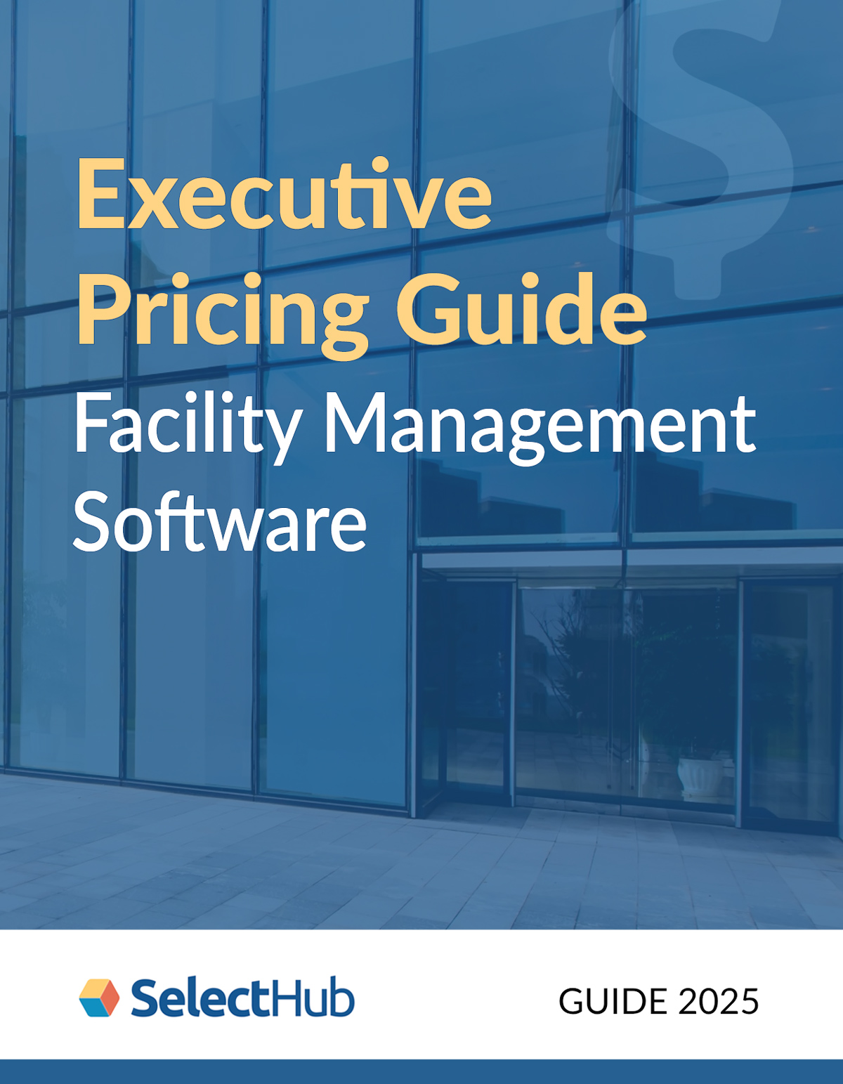 Facility Management Software Executive Pricing Guide 2025