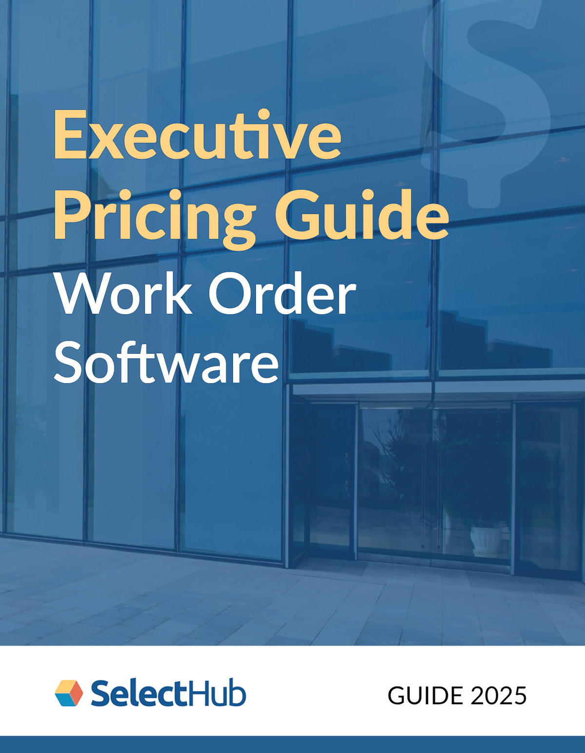 Work Order Software Executive Pricing Guide 2025