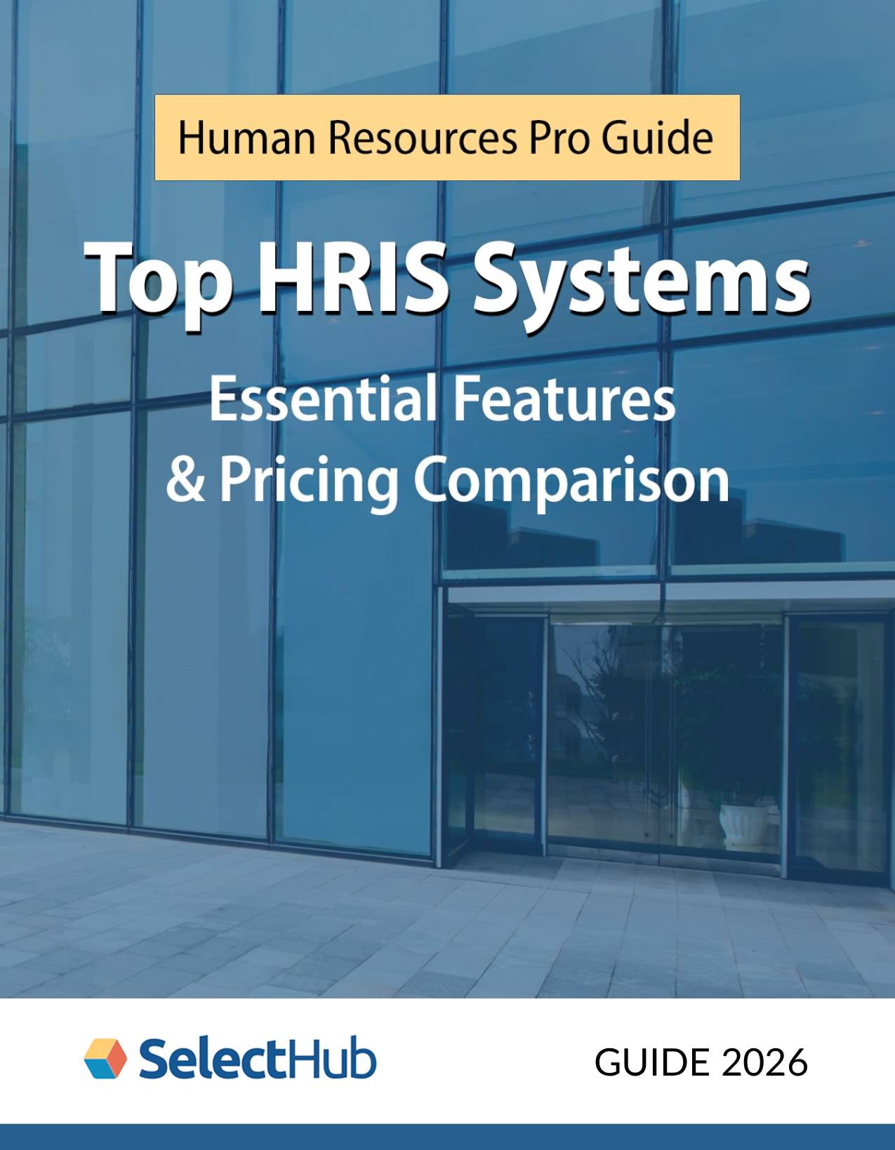 Human Resources Pro Guide to Top HRIS Systems―Essential Features & Pricing Comparison 2026